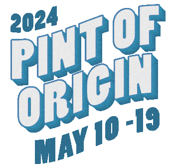 Pint of Origin Banner - May 12-21 2023